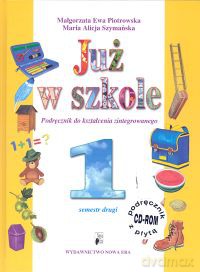 Już w szkole - Ewa Piotrowska Małgorzata, Alicja Szymańska Maria [KSIĄŻKA]