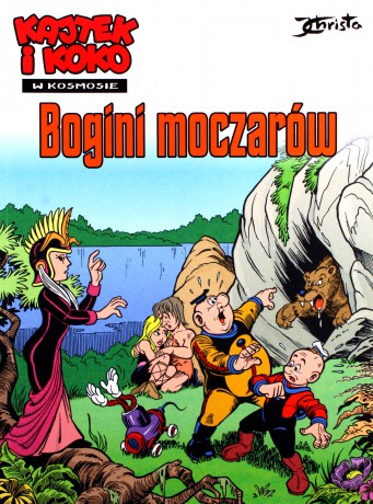 Kajtek i Koko w Kosmosie (Tom 7) Bogini moczarów [KOMIKS]