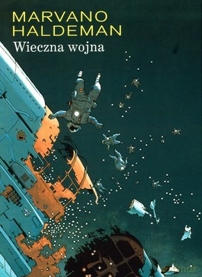 Wieczna Wojna - Marvano Haldeman [KSIĄŻKA]