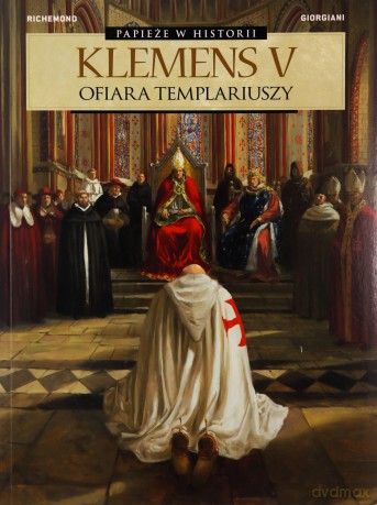 Klemens V Ofiara templariuszy [KOMIKS]