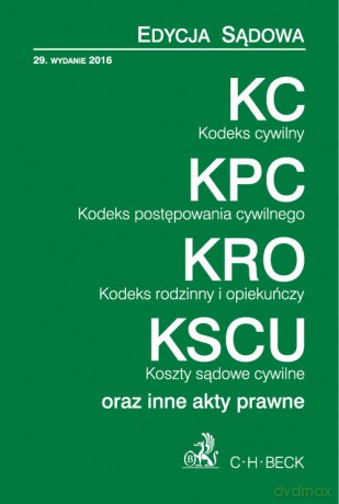 Kodeks cywilny Kodeks postępowania cywilnego Kodeks rodzinny i opiekuńczy [KSIĄŻKA]