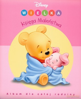 Wielka Księga Maleństwa Różowa (twarda) [KSIĄŻKA]