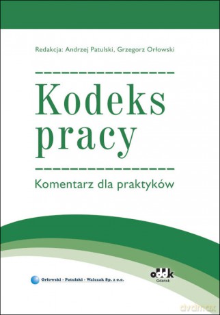Kodeks pracy Komentarz dla praktyków [KSIĄŻKA]