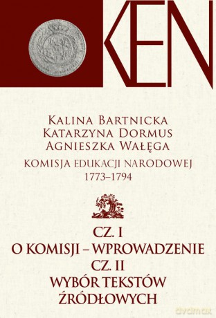 Komisja Edukacji Narodowej 1773-1794 [KSIĄŻKA]