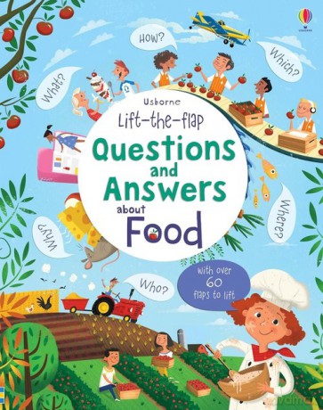 Lift-the-flap Questions and Answers about Food [KSIĄŻKA]