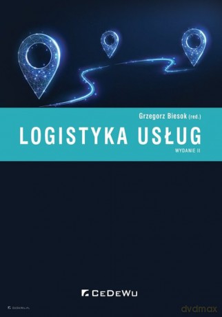 Logistyka usług [KSIĄŻKA]