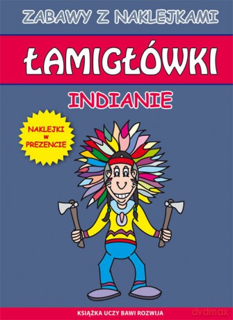 Łamigłówki. Indianie - Beata Guzowska [KSIĄŻKA]