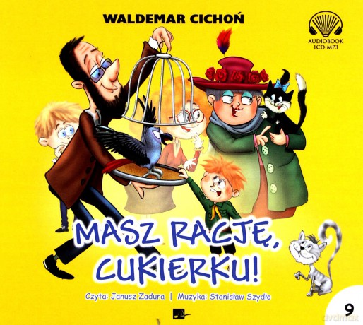 Masz rację Cukierku! - Waldemar Cichoń [AUDIOBOOK]