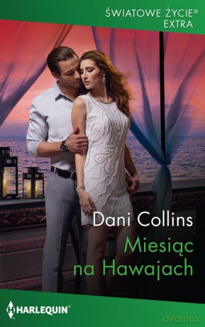 Miesiąc na Hawajach - Dani Collins [KSIĄŻKA]