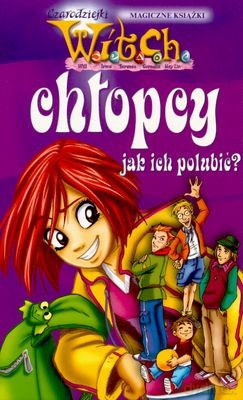 Witch Chłopcy Jak Ich Polubić [KSIĄŻKA]