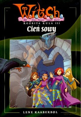 Witch Cień Sowy - Lene Kaaberbol [KSIĄŻKA]