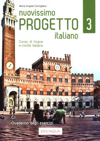 Nuovissimo Progetto italiano 3 Quaderno degli esercizi C1 - Maria Angela Cernigliaro [KSIĄŻKA]