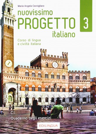 Nuovissimo Progetto italiano 3 Quaderno degli esercizi C1 - Maria Angela Cernigliaro [KSIĄŻKA]