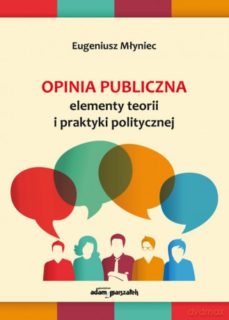 Opinia publiczna - Eugeniusz Młyniec [KSIĄŻKA]