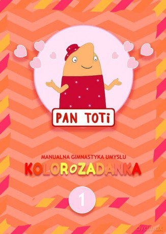 Pan Toti 1 Kolorozadanka - Gara Sorn [KSIĄŻKA]