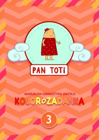 Pan Toti 3 Kolorozadanka - Gara Sorn [KSIĄŻKA]