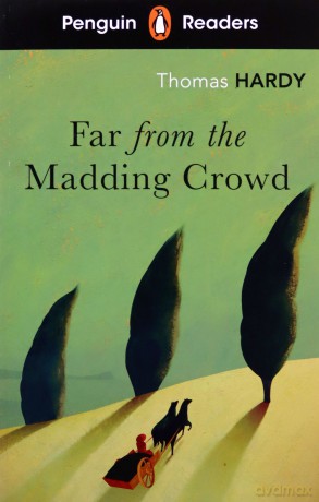 Penguin Readers Level 5 Far from the Madding Crowd - Thomas Hardy [KSIĄŻKA]