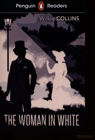 Penguin Readers Level 7 The Woman in white - Wilkie Collins [KSIĄŻKA]