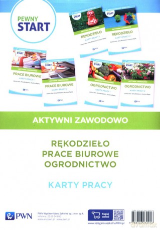 Pewny start Aktywni zawodowo Rękodzieło Prace biurowe Ogrodnictwo [KSIĄŻKA]