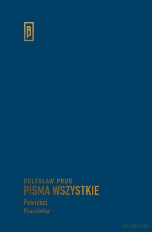 Placówka - Bolesław Prus [KSIĄŻKA]