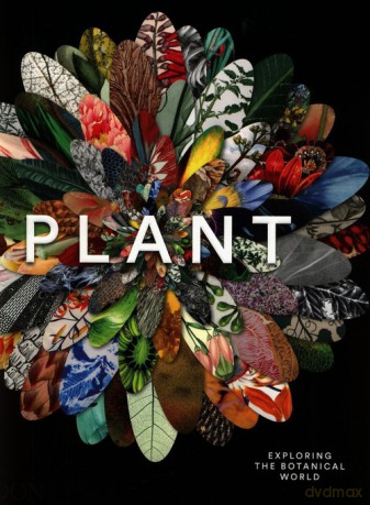 Plant Exploring the Botanical World [KSIĄŻKA]