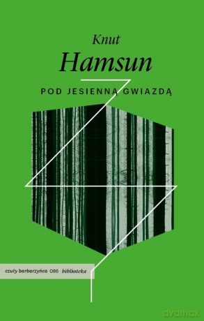 Pod jesienną gwiazdą - Knut Hamsun [KSIĄŻKA]