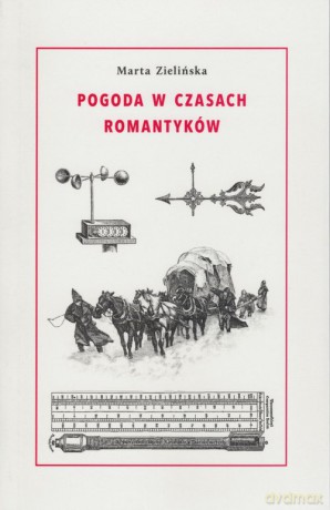 Pogoda w czasach romantyków - Marta Zielińska [KSIĄŻKA]