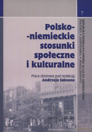 Polsko-niemieckie stosunki społeczne i kulturalne [KSIĄŻKA]