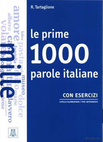 Prime 1000 parole italiane Con esercizi - R. Tartaglione [KSIĄŻKA]