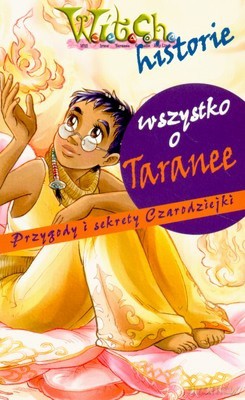 Witch Historie Wszystko O Taranee [KSIĄŻKA]