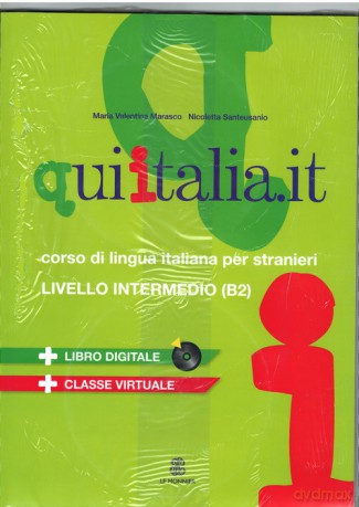 Qui Italia it livello intermedio B2 Podręcznik - Valentina Marasco Maria, Nicoletta Santeusanio [KSIĄŻKA]