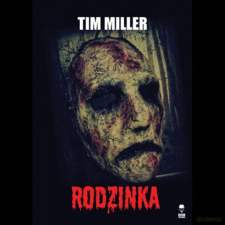 Rodzinka - Tim Miller [KSIĄŻKA]