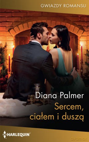 Sercem ciałem i duszą - Diana Palmer [KSIĄŻKA]