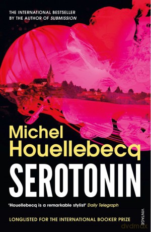 Serotonin - Michel Houellebecq [KSIĄŻKA]