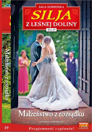 Silja z Leśnej Doliny (Tom 19) Małżeństwo z rozsądku - Yvonne Andersen [KSIĄŻKA]