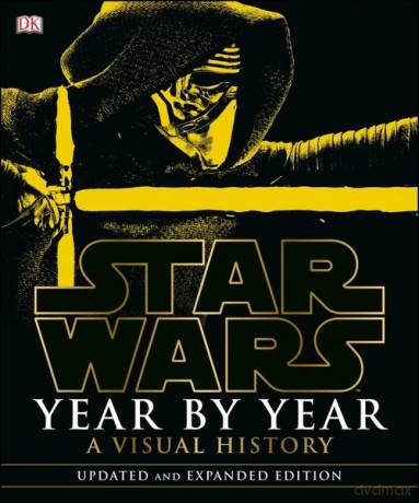 Star Wars Year by Year [KSIĄŻKA]