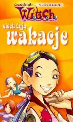Witch Niech Żyją Wakacje [KSIĄŻKA]