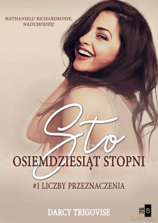 Sto osiemdziesiąt stopni - Trigovise Darcy [KSIĄŻKA]