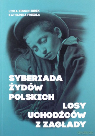 Syberiada Żydów Polskich [KSIĄŻKA]