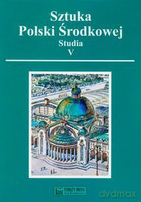 Sztuka Polski Środkowej [KSIĄŻKA]