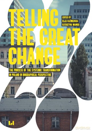Telling the Great Change [KSIĄŻKA]