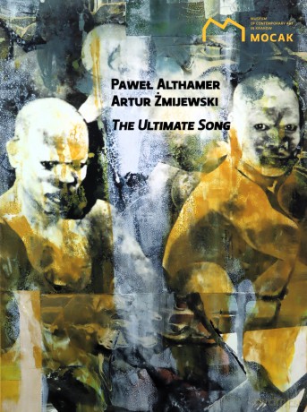 The ultimate song - Paweł Althamer, Artur Żmijewski [KSIĄŻKA]