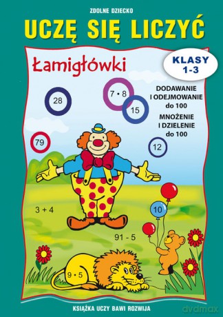 Uczę się liczyć Łamigłówki Klasy 1-3 - Beata Guzowska [KSIĄŻKA]