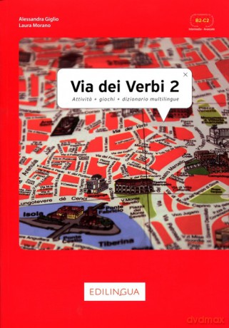 Via dei Verbi 2 Książka z kluczem odpowiedzi - Alassendra Giglio [KSIĄŻKA]