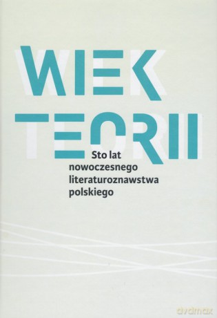 Wiek teorii [KSIĄŻKA]