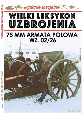 Wielki Leksykon Uzbrojenia Wydanie Specjalne nr 6/20 - Paweł Janicki, Jędrzej Korbal [KSIĄŻKA]