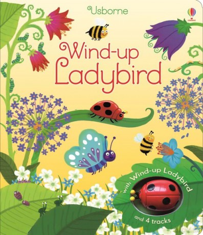 Wind-up Ladybird - Fiona Watt [KSIĄŻKA]