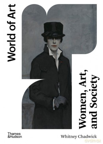 Women, Art, and Society - Whitney Chadwick [KSIĄŻKA]