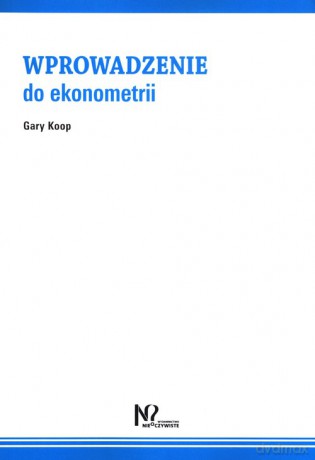 Wprowadzenie do ekonometrii - Gary Koop [KSIĄŻKA]