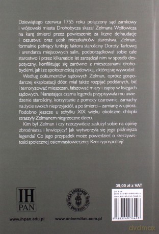 Zelman Wolfowicz i jego rządy w starostwie drohobyckim w połowie XVIII w - Tomasz Wiślicz [KSIĄŻKA]
